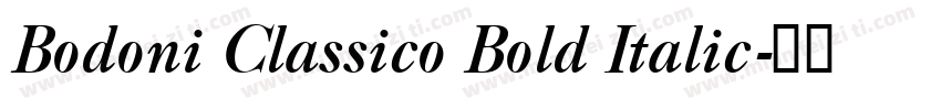 Bodoni Classico Bold Italic字体转换